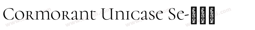 Cormorant Unicase Se字体转换